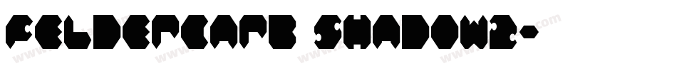 Feldercarb Shadow2字体转换